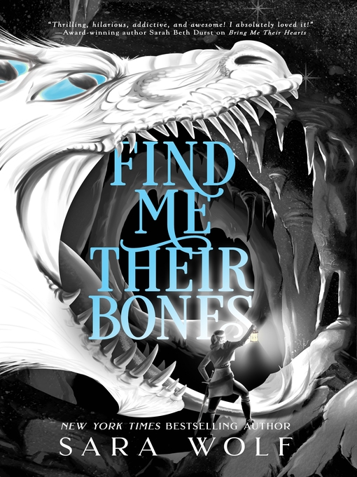 Title details for Find Me Their Bones by Sara Wolf - Wait list